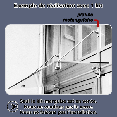 Kit marquise-auvent � platines rectangulaires Inox 304 satin� Marquise - Auvent Kit de montage 28-000X-001